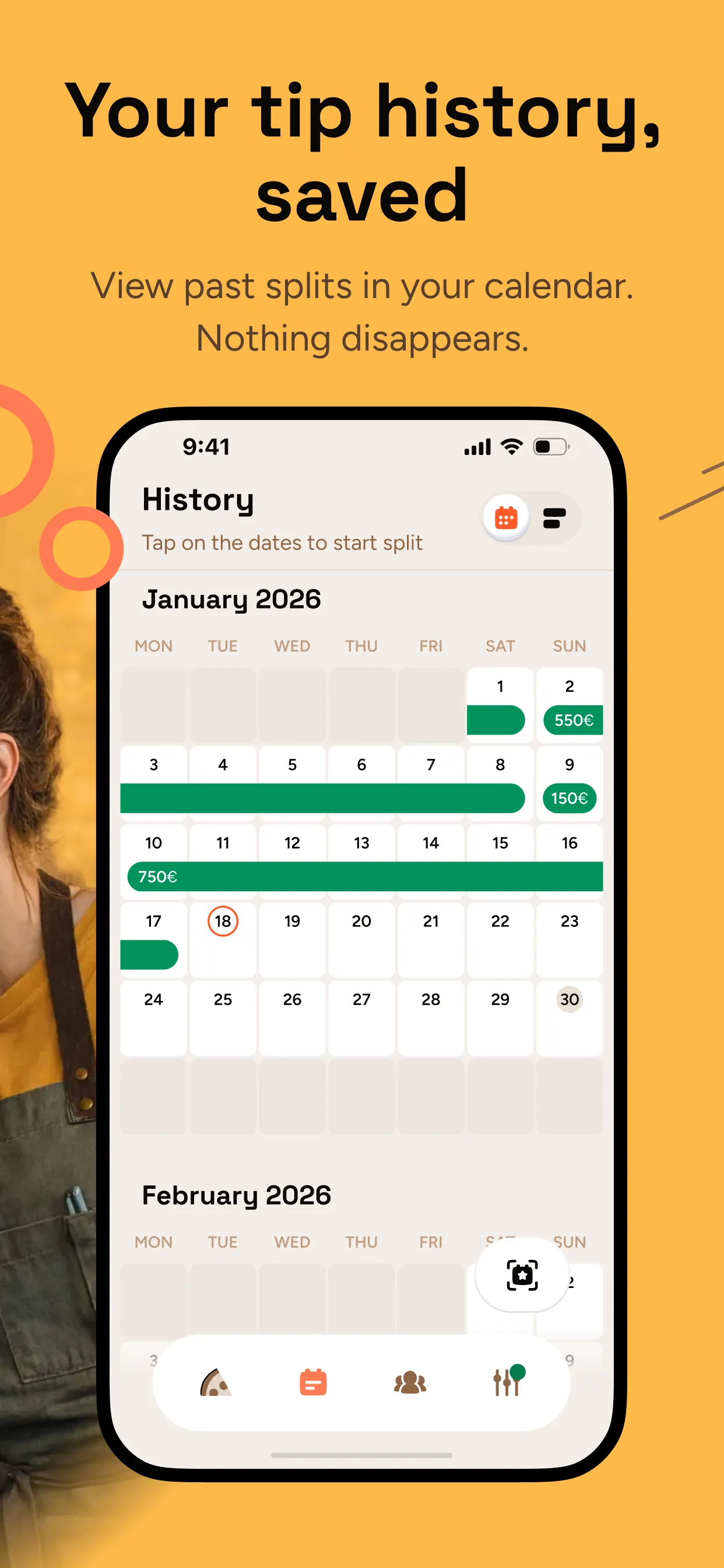 App Store slide: Your tip history, saved. View past splits in your calendar. Nothing disappears. Shows the History calendar.